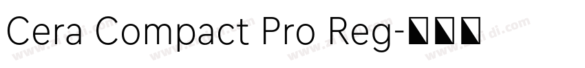 Cera Compact Pro Reg字体转换